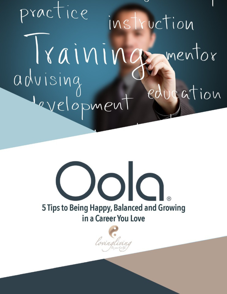 5 Tips to Being Happy, Balanced & Growing  in a Career You Love Oola workbook